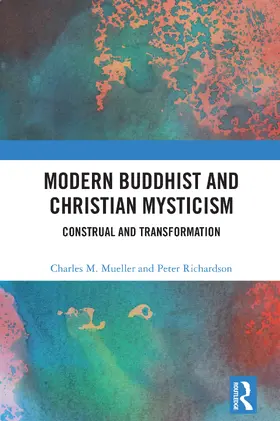 Mueller / Richardson |  Modern Buddhist and Christian Mysticism | Buch |  Sack Fachmedien