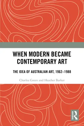 Green / Barker |  When Modern Became Contemporary Art | Buch |  Sack Fachmedien