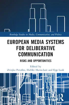 Peruško |  European Media Systems for Deliberative Communication | Buch |  Sack Fachmedien