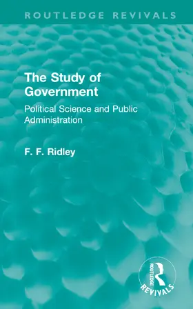 Ridley |  The Study of Government | Buch |  Sack Fachmedien