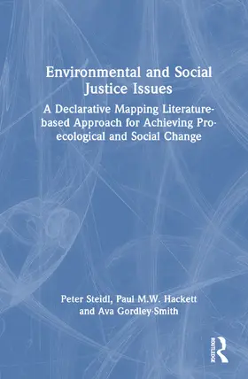 Steidl / Hackett / Gordley-Smith |  Environmental and Social Justice Issues | Buch |  Sack Fachmedien