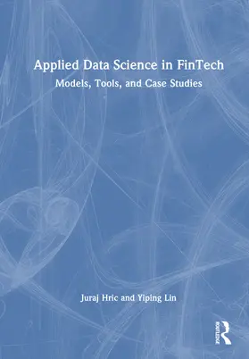 Hric / Lin |  Applied Data Science in FinTech | Buch |  Sack Fachmedien