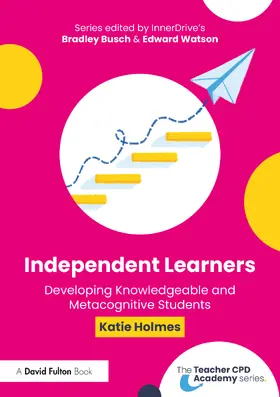 Holmes |  Independent Learners | Buch |  Sack Fachmedien