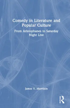 Morrison |  Comedy in Literature and Popular Culture | Buch |  Sack Fachmedien