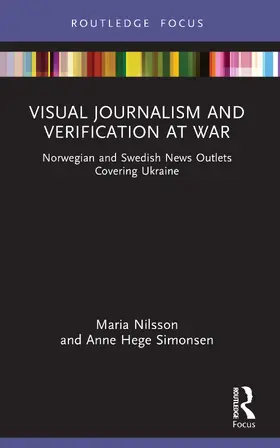 Nilsson / Simonsen |  Visual Journalism and Verification at War | Buch |  Sack Fachmedien