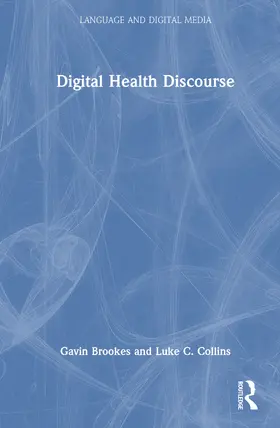 Collins / Brookes |  Digital Health Discourse | Buch |  Sack Fachmedien