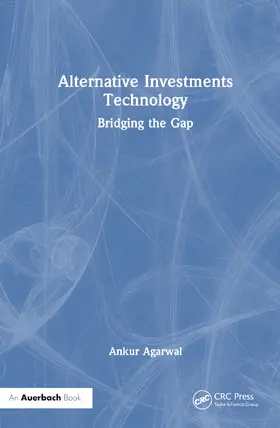 Agarwal |  Alternative Investments Technology | Buch |  Sack Fachmedien