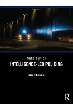 Ratcliffe |  Intelligence-Led Policing | Buch |  Sack Fachmedien