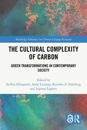Dalsgaard / Lautrup / Schyberg |  The Cultural Complexity of Carbon | Buch |  Sack Fachmedien