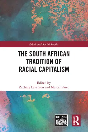 Paret / Levenson |  The South African Tradition of Racial Capitalism | Buch |  Sack Fachmedien