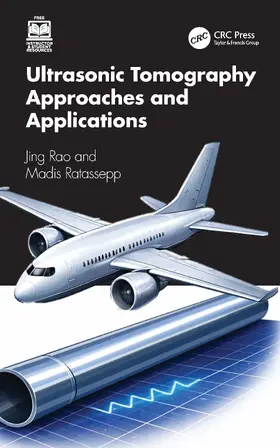 Rao / Ratassepp |  Ultrasonic Tomography Approaches and Applications | Buch |  Sack Fachmedien