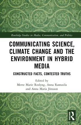Roslyng / Rantasila / Jönsson |  Communicating Science, Climate Change and the Environment in Hybrid Media | Buch |  Sack Fachmedien
