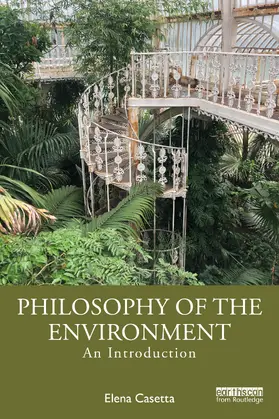 Casetta |  Philosophy of the Environment | Buch |  Sack Fachmedien