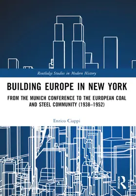 Ciappi |  Building Europe in New York | Buch |  Sack Fachmedien