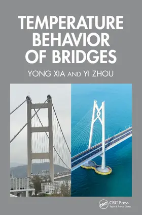 Xia / Zhou | Temperature Behavior of Bridges | Buch | 978-1-032-76802-1 | www.sack.de