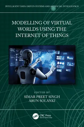 Singh / Solanki |  Modelling of Virtual Worlds Using the Internet of Things | Buch |  Sack Fachmedien