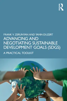 Zerunyan / Duzert |  Advancing and Negotiating Sustainable Development Goals (SDGs) | Buch |  Sack Fachmedien