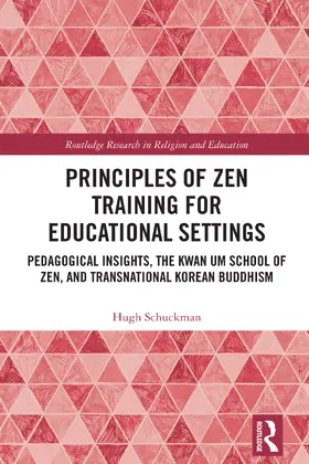 Schuckman |  Principles of Zen Training for Educational Settings | Buch |  Sack Fachmedien