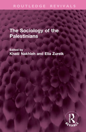 Zureik / Nakhleh | The Sociology of the Palestinians | Buch | 978-1-03-276945-5 | sack.de
