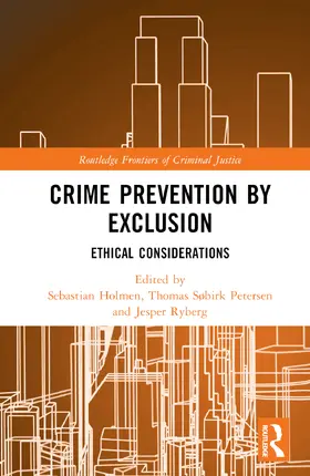 Holmen / Petersen / Ryberg |  Crime Prevention by Exclusion | Buch |  Sack Fachmedien
