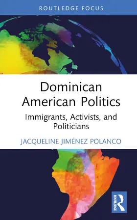 Jiménez Polanco |  Dominican American Politics | Buch |  Sack Fachmedien