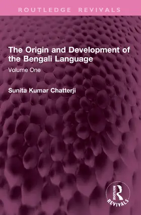 Chatterji | The Origin and Development of the Bengali Language | Buch | 978-1-032-77034-5 | www.sack.de