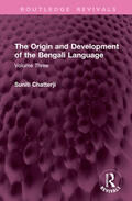 Chatterji |  The Origin and Development of the Bengali Language | Buch |  Sack Fachmedien