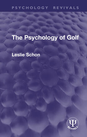 Schon | The Psychology of Golf | Buch | 978-1-03-277090-1 | sack.de