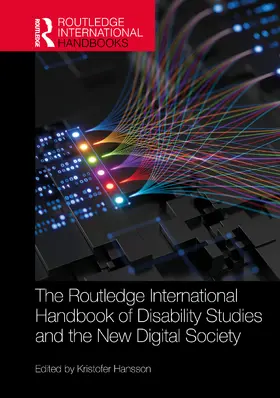 Hansson |  The Routledge International Handbook of Disability Studies and the New Digital Society | Buch |  Sack Fachmedien