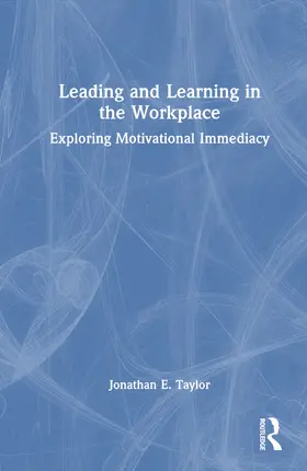 Taylor |  Leading and Learning in the Workplace | Buch |  Sack Fachmedien