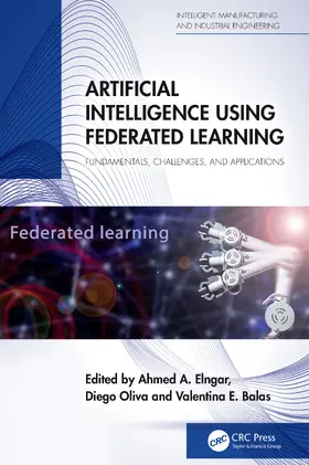 Elngar / Oliva / Balas |  Artificial Intelligence Using Federated Learning | Buch |  Sack Fachmedien