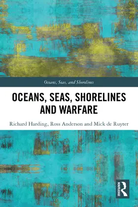 Harding / Anderson / de Ruyter |  Oceans, Seas, Shorelines and Warfare | Buch |  Sack Fachmedien