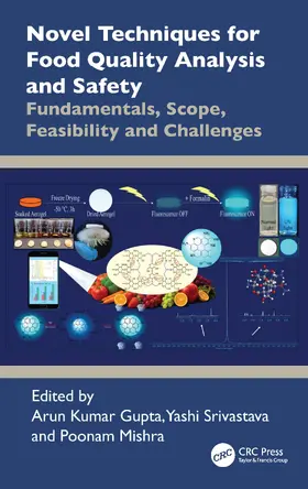 Gupta / Srivastava / Mishra |  Novel Techniques for Food Quality Analysis and Safety | Buch |  Sack Fachmedien