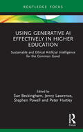 Lawrence / Beckingham / Hartley |  Using Generative AI Effectively in Higher Education | Buch |  Sack Fachmedien