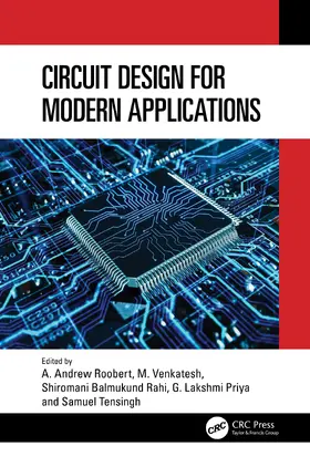 Roobert / Venkatesh / Rahi |  Circuit Design for Modern Applications | Buch |  Sack Fachmedien
