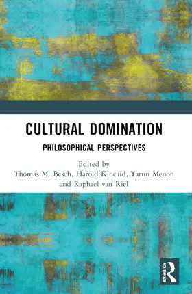 Besch / Kincaid / Menon |  Cultural Domination | Buch |  Sack Fachmedien