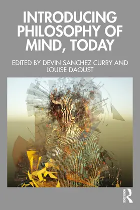 Curry / Daoust | Introducing Philosophy of Mind, Today | Buch | 978-1-032-77533-3 | www.sack.de