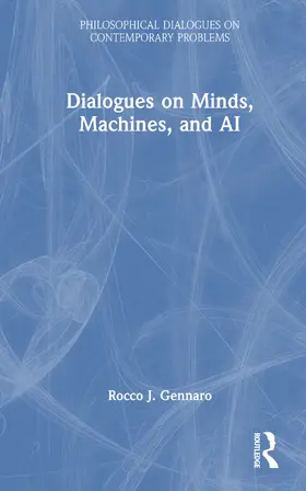 Gennaro |  Dialogues on Minds, Machines, and AI | Buch |  Sack Fachmedien