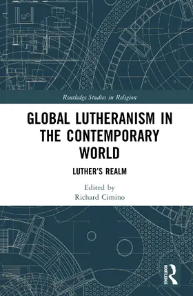 Cimino |  Global Lutheranism in the Contemporary World | Buch |  Sack Fachmedien