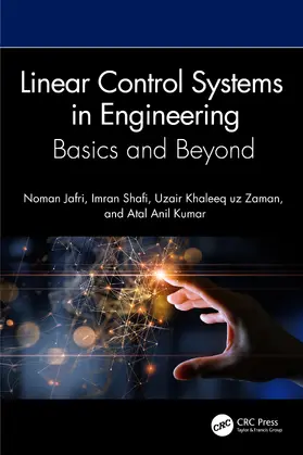 Kumar / Jafri / Shafi |  Linear Control Systems in Engineering | Buch |  Sack Fachmedien