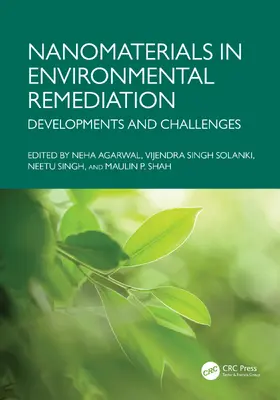 Agarwal / Solanki / Singh | Nanomaterials in Environmental Remediation | Buch | 978-1-032-77650-7 | www.sack.de