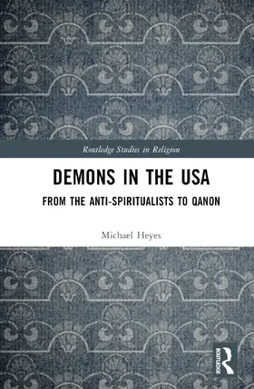 Heyes |  Demons in the USA | Buch |  Sack Fachmedien