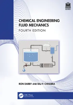 Darby / Chhabra |  Chemical Engineering Fluid Mechanics | Buch |  Sack Fachmedien