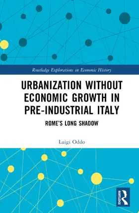 Oddo |  Urbanization without Economic Growth in Pre-Industrial Italy | Buch |  Sack Fachmedien
