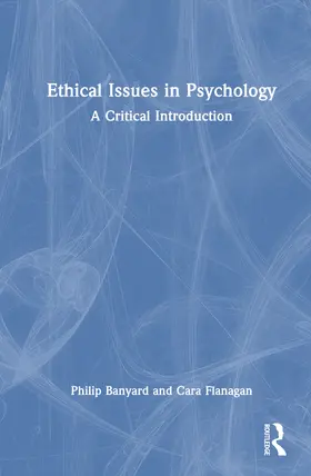 Banyard / Flanagan |  Ethical Issues in Psychology | Buch |  Sack Fachmedien