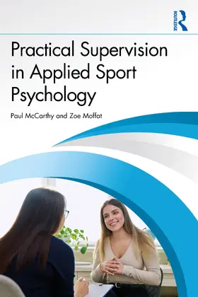 McCarthy / Moffat |  Practical Supervision in Applied Sport Psychology | Buch |  Sack Fachmedien