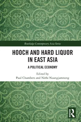 Chambers / Nuangjamnong |  Hooch and Hard Liquor in East Asia | Buch |  Sack Fachmedien
