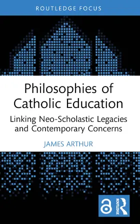 Arthur |  Philosophies of Catholic Education | Buch |  Sack Fachmedien