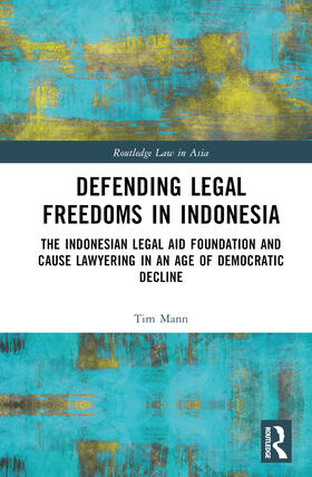 Mann |  Defending Legal Freedoms in Indonesia | Buch |  Sack Fachmedien