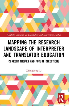 Li |  Mapping the Research Landscape of Interpreter and Translator Education | Buch |  Sack Fachmedien